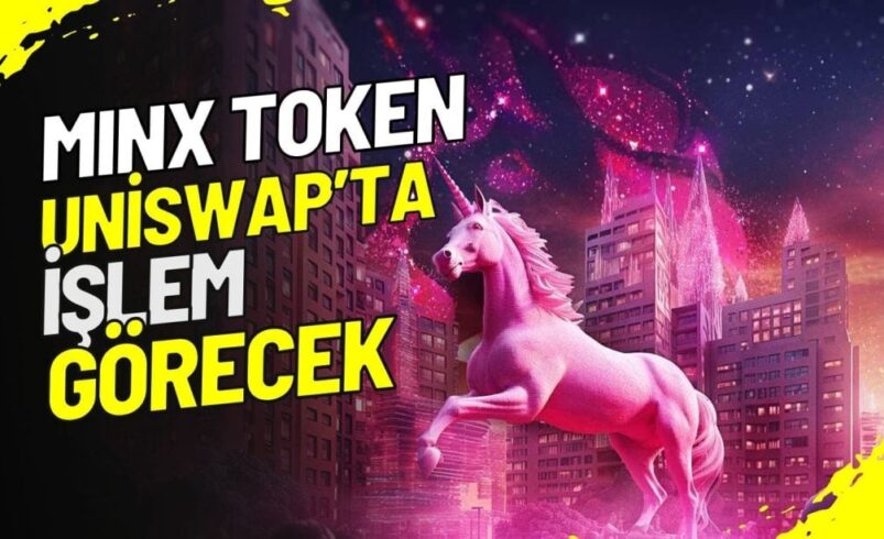 MINX token projesi Uniswap üzerinde işlem görecek