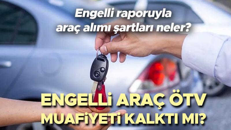 ENGELLİ ARAÇ ÖTV MUAFİYETİ ŞARTLARI SON DAKİKA || Resmi Gazete’de gösterildi! Engelli enstruman ÖTV indirimi kaldırıldı mı, ÖTV’siz engelli enstruman alma şartları neler, kimler alabilecek? Engelli tutanağı ile enstruman alımı yeni koşulları belli oldu!